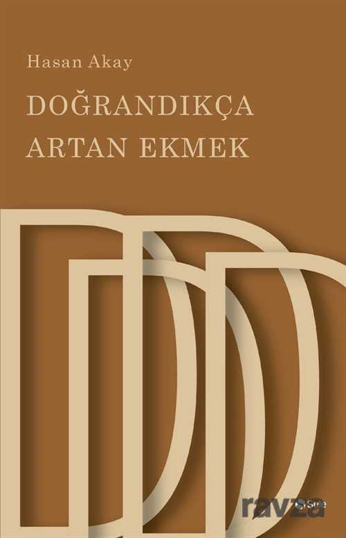 Doğrandıkça Artan Ekmek - Şule Yayınları