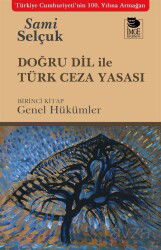 Doğru Dil ile Türk Ceza Yasası - İmge Kitabevi Yayınları