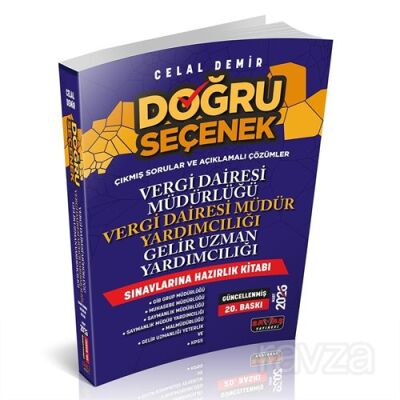 Doğru Seçenek Vergi Dairesi Müdürlüğü, Gelir Uzman Yardımcılığı Sınavlarına Hazırlık Kitabı - 1