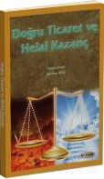 Doğru Ticaret ve Helal Kazanç - Kevser Yayınları