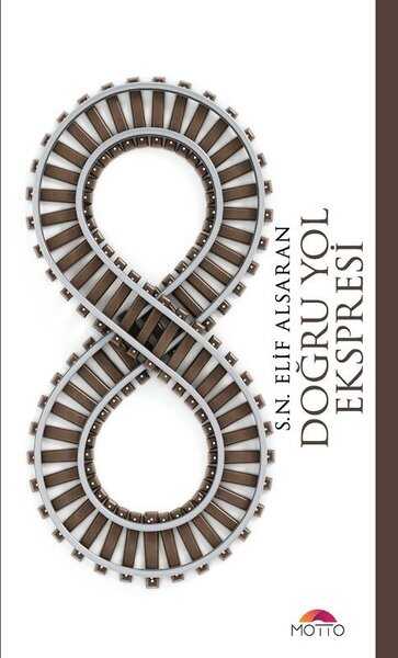 Dogru Yol Ekspresi - Motto