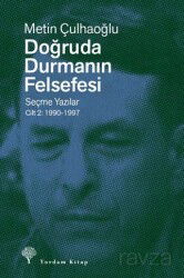 Doğruda Durmanın Felsefesi Cilt 2 - Yordam Kitap