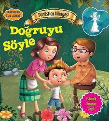 Doğruyu Söyle / Değerlere İlk Adım - Parıltı Yayıncılık