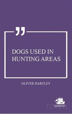Dogs Used in Hunting Areas - 1