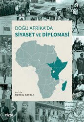Doğu Afrika'da Siyaset ve Diplomasi - Çizgi Kitabevi