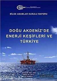 Doğu Akdeniz'de Enerji Keşifleri ve Türkiye - 1