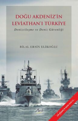 Doğu Akdeniz'in Leviathan'ı Türkiye - 1
