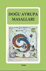 Doğu Avrupa Masalları - Dipnot Yayınları