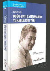 Doğu Batı Çatışmasında Yunanlılığın Yeri - Doğu Kitabevi