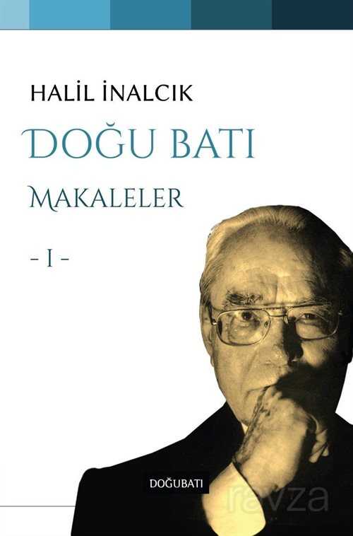 Doğu Batı / Makaleler 1 - Doğu Batı Yayınları