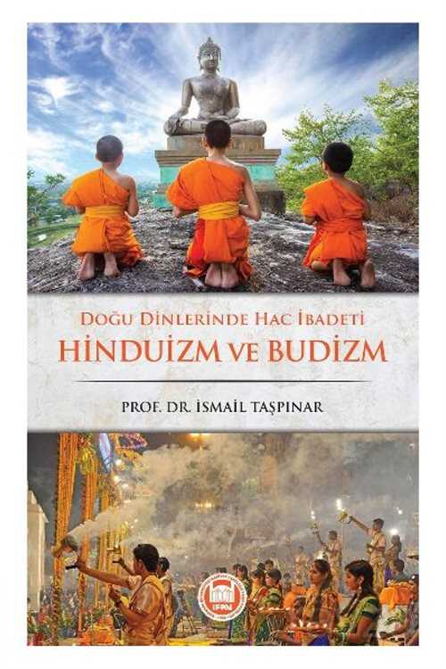 Doğu Dinlerinde Hac İbadeti Hinduizm ve Budizm - M.Ü. İlahiyat Fak. Vakfı Yayınları
