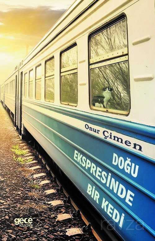 Doğu Ekspresinde Bir Kedi - Gece Kitaplığı