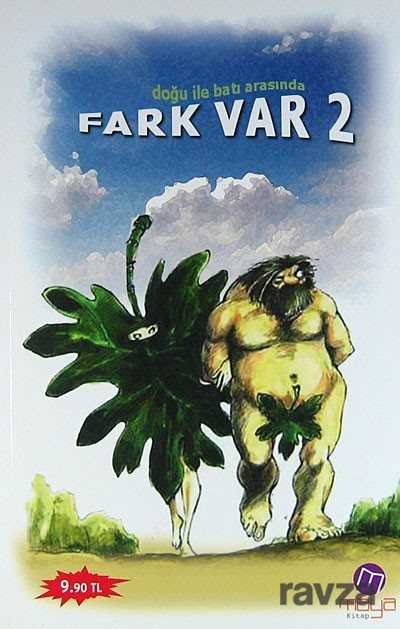 Doğu ile Batı Arasında Fark Var -2 - Maya Kitap