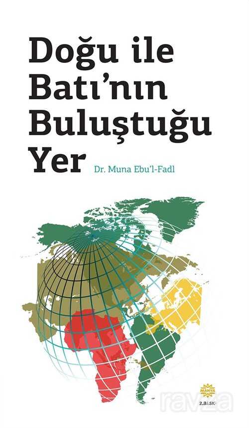 Doğu ile Batı'nın Buluştuğu Yer - 1