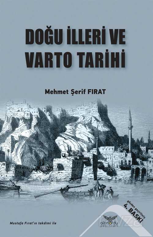 Doğu İlleri ve Varto Tarihi - Altınordu Yayınları