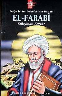 Doğu İslam Felsefesinin Babası El-Farabi - 1