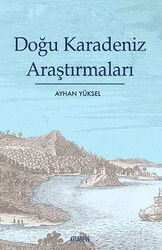 Doğu Karadeniz Araştırmaları - Kitabevi Yayıncılık