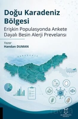 Doğu Karadeniz Bölgesi - Erişkin Populasyonda Ankete Dayalı Besin Alerji Prevelansı - 1