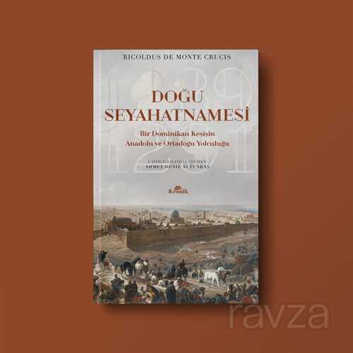 Doğu Seyahatnamesi - Kronik Kitap