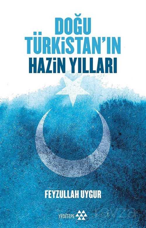 Doğu Türkistan'ın Hazin Yılları - 93