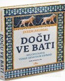Doğu ve Batı (Ciltli) - Kronik Kitap