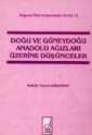 Doğu Ve Güneydoğu Anadolu Ağızları Üzerine Düşünceler - Boğaziçi Yayınları
