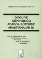 Doğu Ve Güneydoğu Üzerine Araştırmalar 3. Cilt - Boğaziçi Yayınları