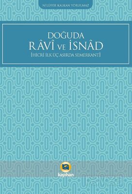 Doğuda Ravî Ve İsnad (Hicri İlk Üç Asırda Semerkant) - 1