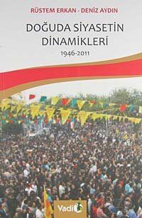 Doğuda Siyasetin Dinamikleri 1946-2011 - 1