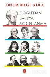 Doğu'dan Batı'ya Aydınlanma - Tekin Yayınevi