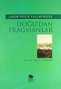 Doğu'dan Fragmanlar - İmge Kitabevi Yayınları