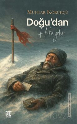 Doğu'dan Hikayeler - 1