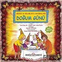 Doğum Günü / Kelkız ile Keloğlan'ın Maceraları - Doğu Kitabevi