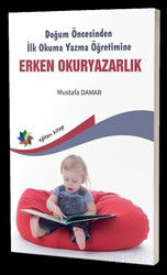 Doğum Öncesinden İlk Okuma Yazma Öğretimine Erken Okuryazarlık - Eğiten Kitap