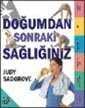 Doğumdan Sonraki Sağlığınız - Arkadaş Yayınları