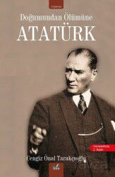 Doğumundan Ölümüne Atatürk - İzan Yayıncılık