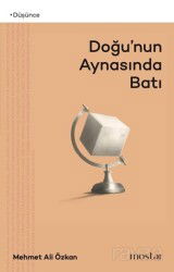 Doğu'nun Aynasında Batı - Mostar