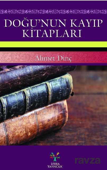 Doğu'nun Kayıp Kitapları - Litera Yayıncılık