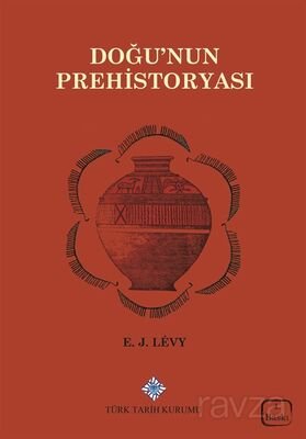 Doğu'nun Prehistoryası - 1