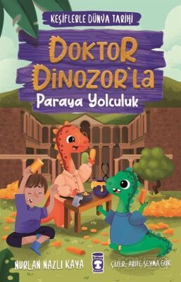 Doktor Dinozor'la Paraya Yolculuk / Keşiflerle Dünya Tarihi 3 - 1