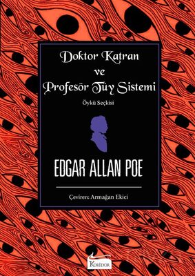 Doktor Katran ve Profesör Tüy Sistemi (Öykü Seçkisi) (Bez Ciltli) - 1