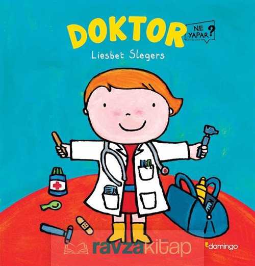 Doktor Ne Yapar? - Domingo Yayınevi Çocuk