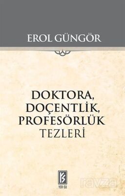 Doktora, Doçentlik, Profesörlük Tezleri - 1