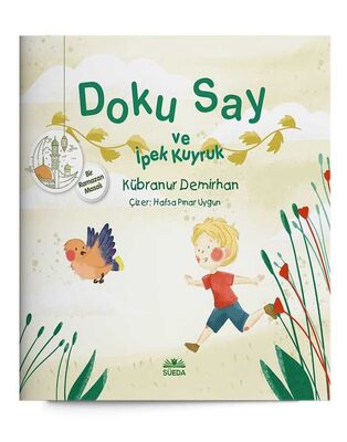 Doku Say ve İpek Kuyruk - 1