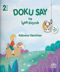 Doku Say ve İpek Kuyruk 2 - Bir Kurban Masalı - Süeda
