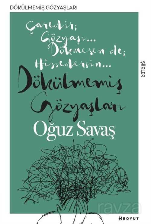 Dökülmemiş Gözyaşları - Boyut Yayın Grubu