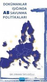 Dokümanlar Işığında Ab Savunma Politikaları - Nobel Yayın Dağıtım