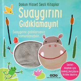 Dokun Hisset Sesli Kitaplar / Suaygırını Gıdıklamayın! - 1