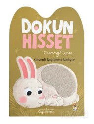 Dokun Hisset Tummy Time / Güvenli Bağlanma Başlıyor - Sincap Kitap