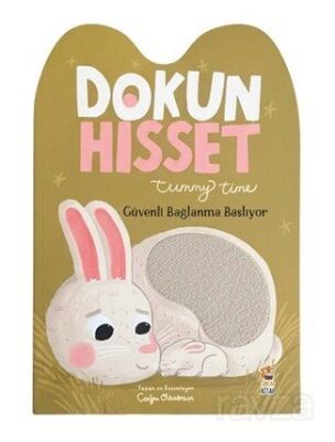 Dokun Hisset Tummy Time / Güvenli Bağlanma Başlıyor - 1